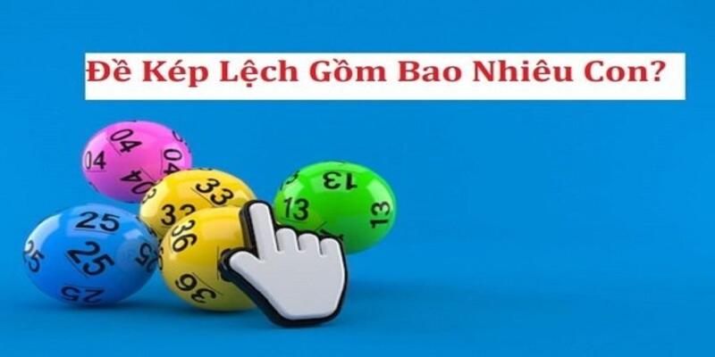 Các loại kép lệch là gì?